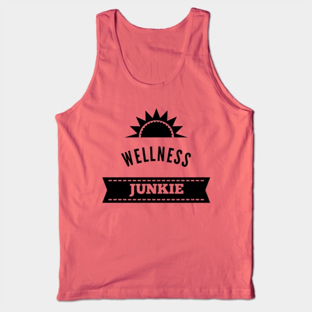 Wellness Junkie Tank Top by Via Clothing Co